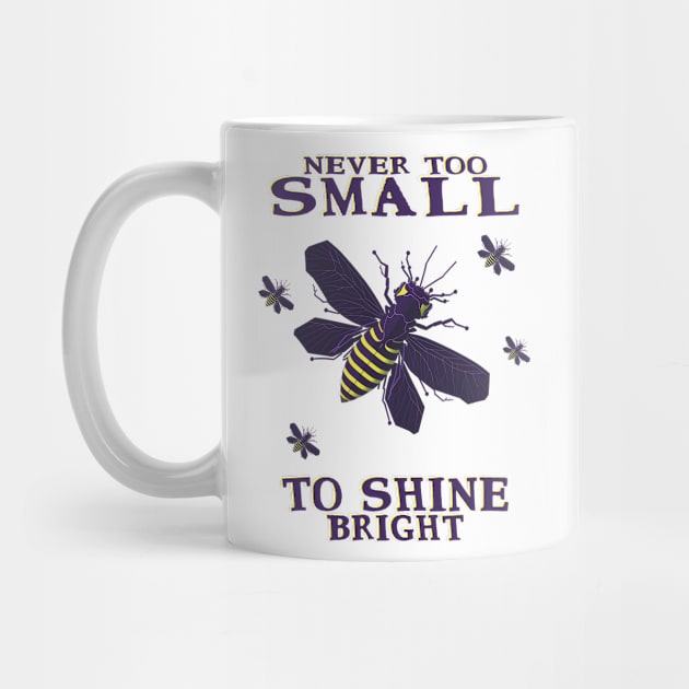 never too small to shine bright firefly by Rusty Lynx Design